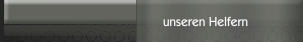 unseren Helfern